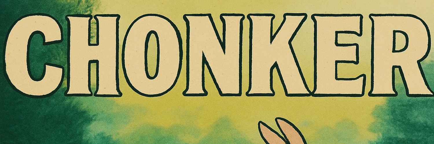 Chonker banner